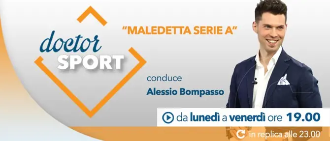 Doctor Sport - “Maledetta Serie A”