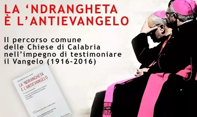 “La ‘ndrangheta è l’antievangelo”