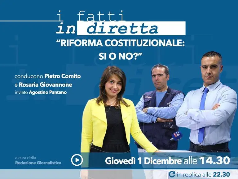 I fatti in diretta - “Riforma costituzionale: sì o no?”