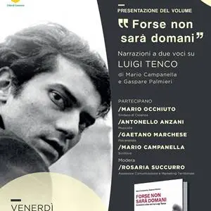 “Forse non sarà domani”: a Cosenza la biografia di Tenco