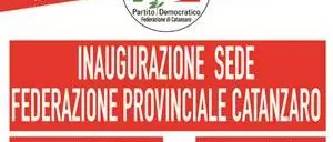 Catanzaro, lunedi inaugurazione della nuova sede della federazione provinciale del Pd