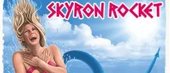 SKYRON ROCKET: ALL’ODISSEA 2000 UN TUFFO NEL VUOTO