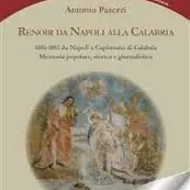 IL VIAGGIO DI RENOIR, DA NAPOLI ALLA CALABRIA