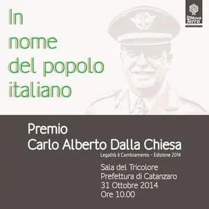 Catanzaro, i vincitori del premio Carlo Alberto Dalla Chiesa