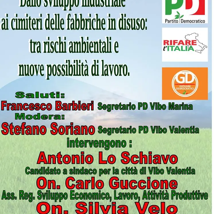 'Dallo sviluppo industriale ai cimiteri delle fabbriche': domani Guccione e la Velo con Lo Schiavo a Vibo Marina