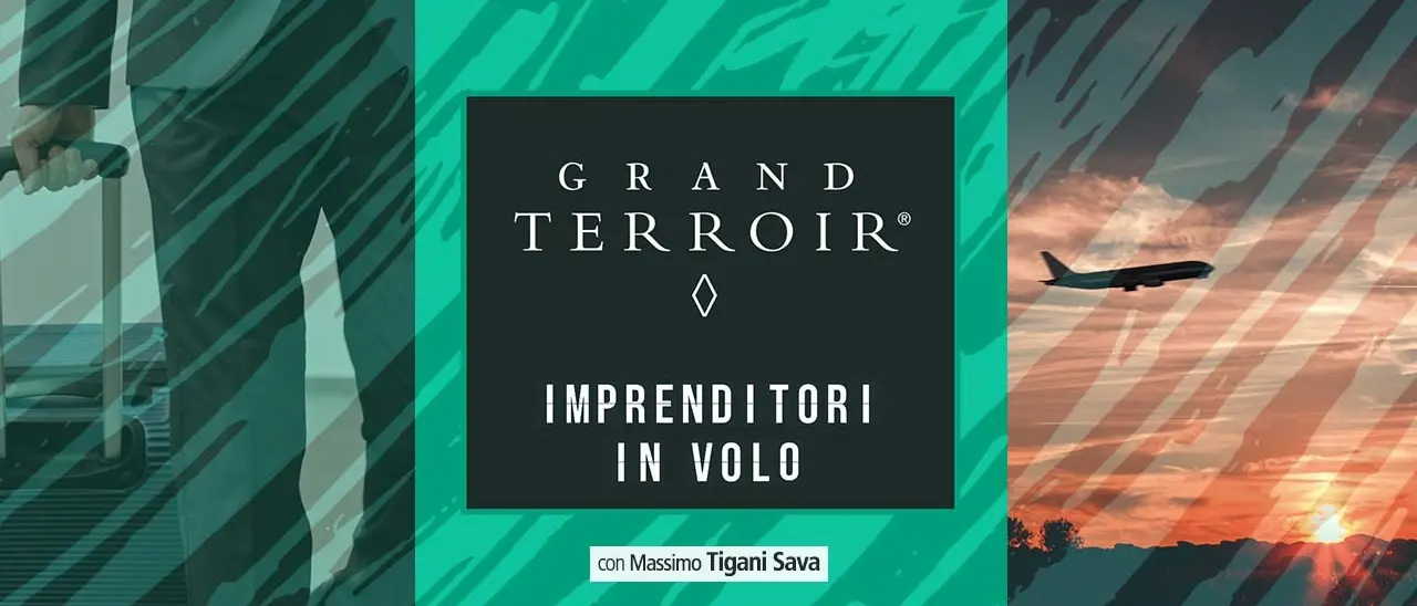 Grand Terroir, imprenditori in volo: da sabato 6 luglio il nuovo format targato LaC Tv