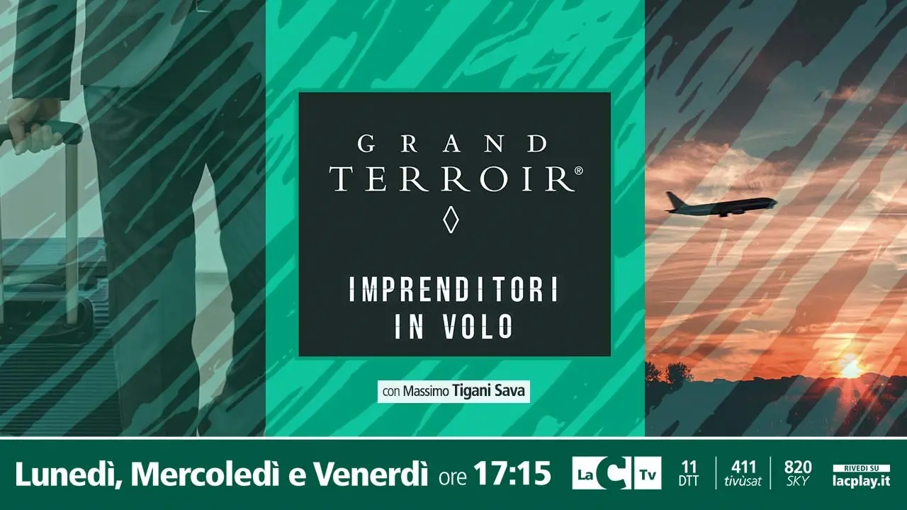 Torna oggi Grand Terroir, imprenditori in volo: ecco chi sarà l’ospite della nuova puntata