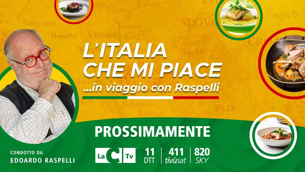 Il format da milioni di visualizzazioni “L’Italia che mi piace… in viaggio con Raspelli” pronto a sbarcare su LaC Tv