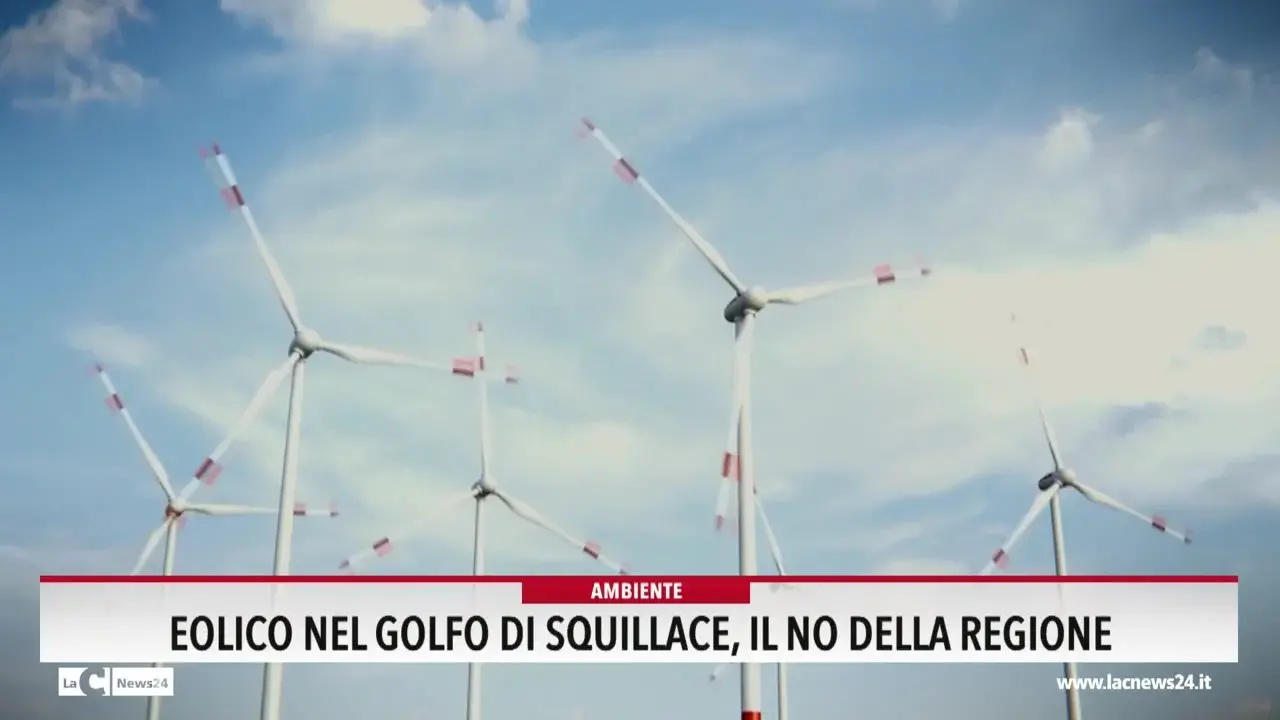 Eolico nel Golfo di Squillace, anche la Regione dice No