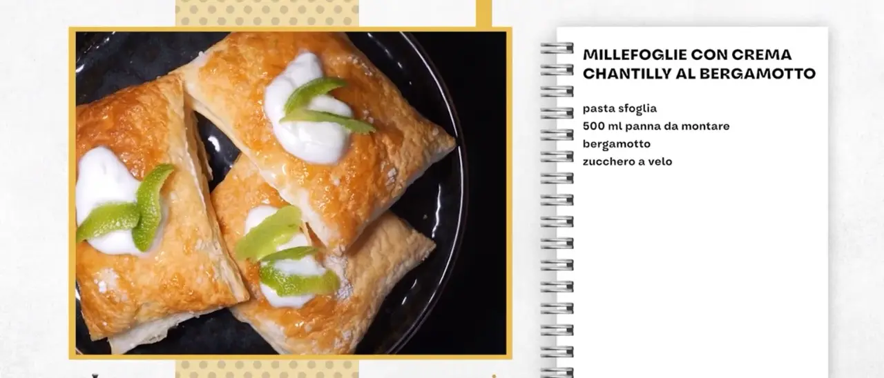 Millefoglie con crema chantilly al bergamotto: quando la tradizione incontra i sapori e i profumi di Calabria