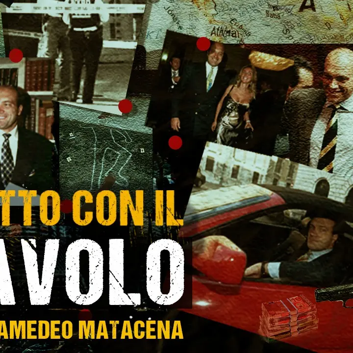 “Il patto con il diavolo”: la storia di Amedeo Matacena jr raccontata nel podcast targato LaC\n