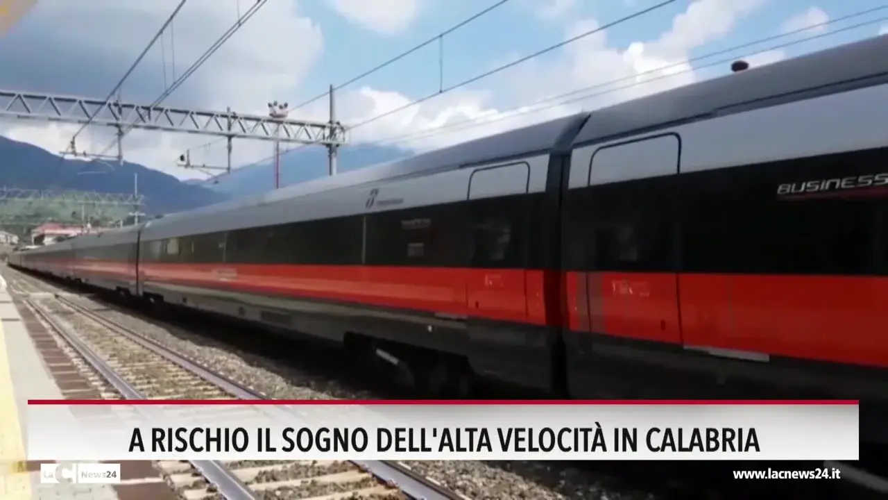 A rischio il sogno dell'Alta velocità in Calabria