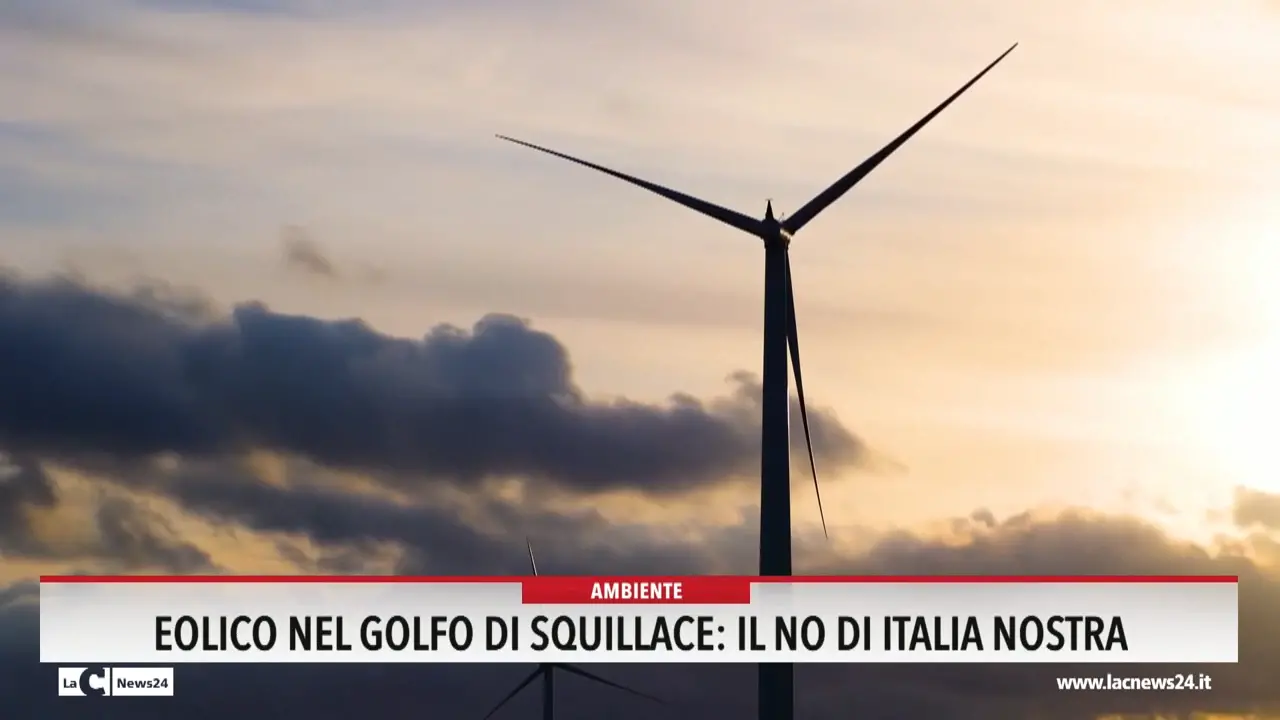 Eolico nel Golfo di Squillace, il no di Italia Nostra