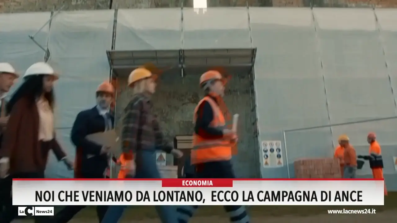 Noi che veniamo da lontano: ecco la campagna di Ance