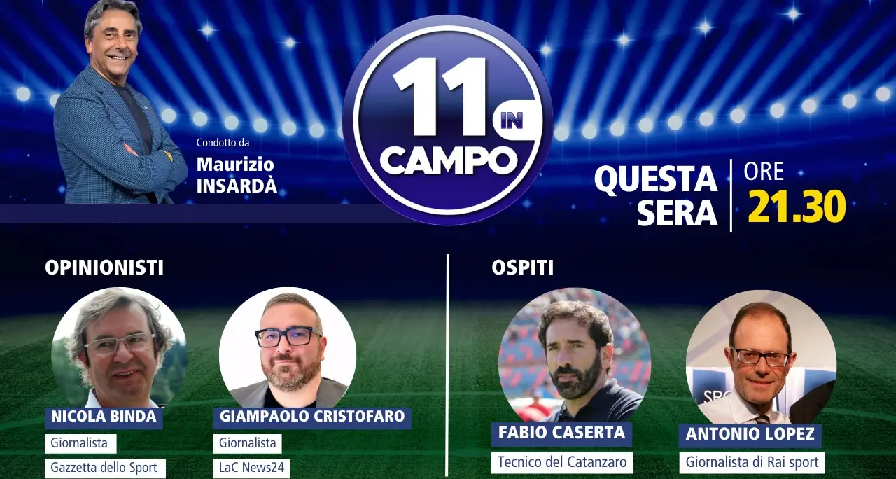 Fabio Caserta a 11 in Campo, l’allenatore del Catanzaro ospite del programma calcistico di LaC Tv: appuntamento alle 21.30