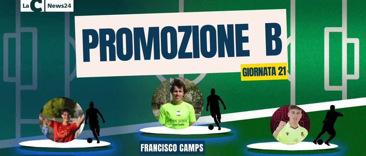 Promozione B, Francisco Camps si accende e la Pro Pellaro sorride: ecco la Top 3 di LaC Sport