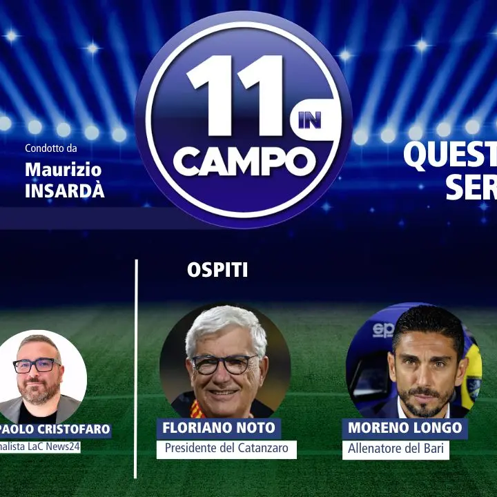 Il presidente del Catanzaro Floriano Noto ospite di 11 in campo: appuntamento alle 21.30 su LaC Tv