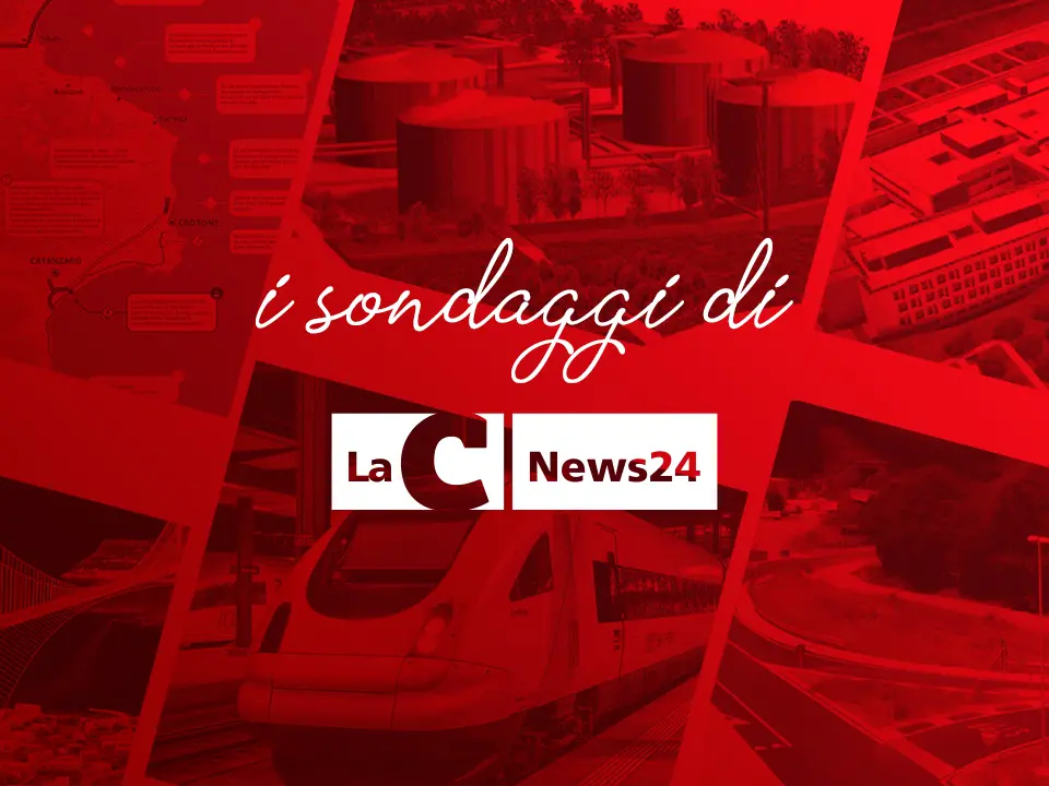 Opere pubbliche in Calabria, quali sono le più urgenti? Partecipa al sondaggio di LaC News24