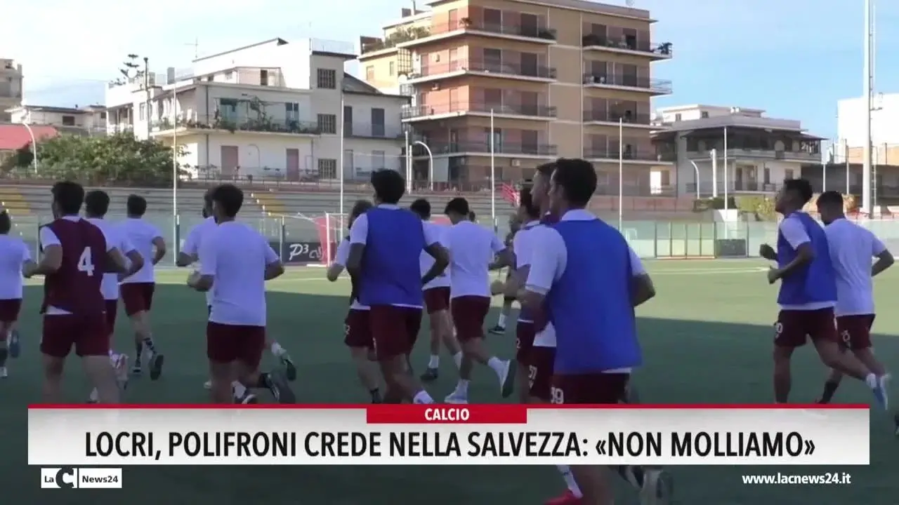 Locri, Polifroni crede nella salvezza: «Non molliamo»