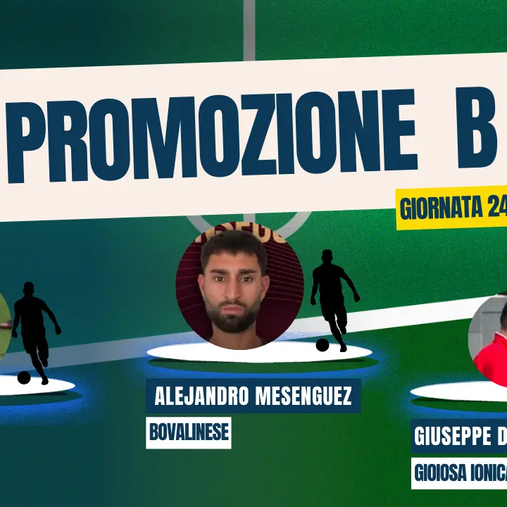 Promozione B, Mesenguez e Lugli: tango argentino per Bovalinese e V. Rosarno. Denaro (Gioiosa Ionica) completa la Top 3 di LaC News24\n