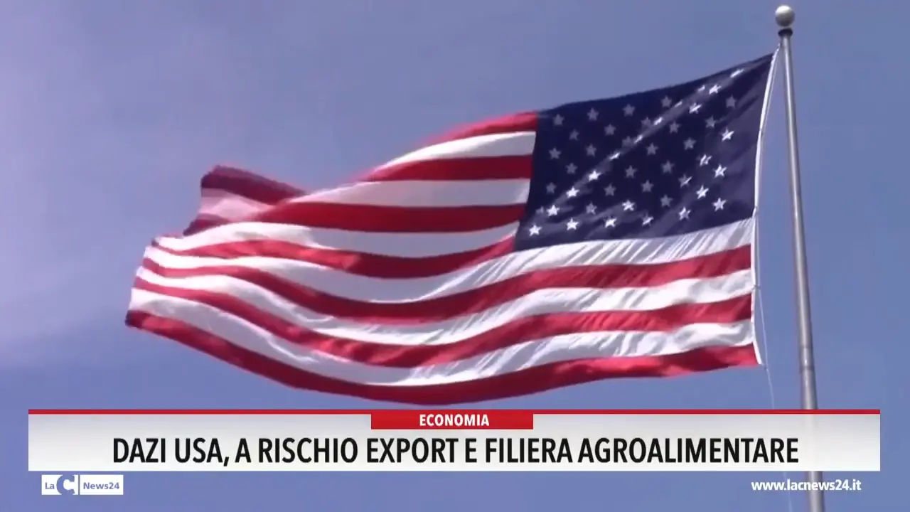 Dazi Usa, a rischio export e filiera agroalimentare