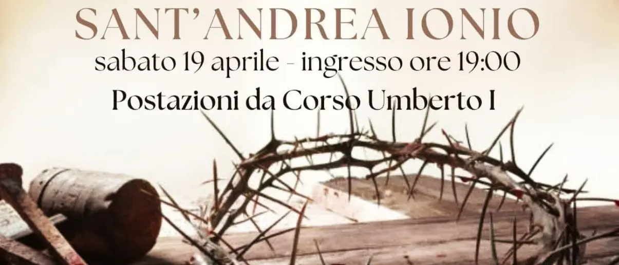 Fede e tradizioni, Sant’Andrea Apostolo Jonio pronto a rivivere la Passione di Cristo\n