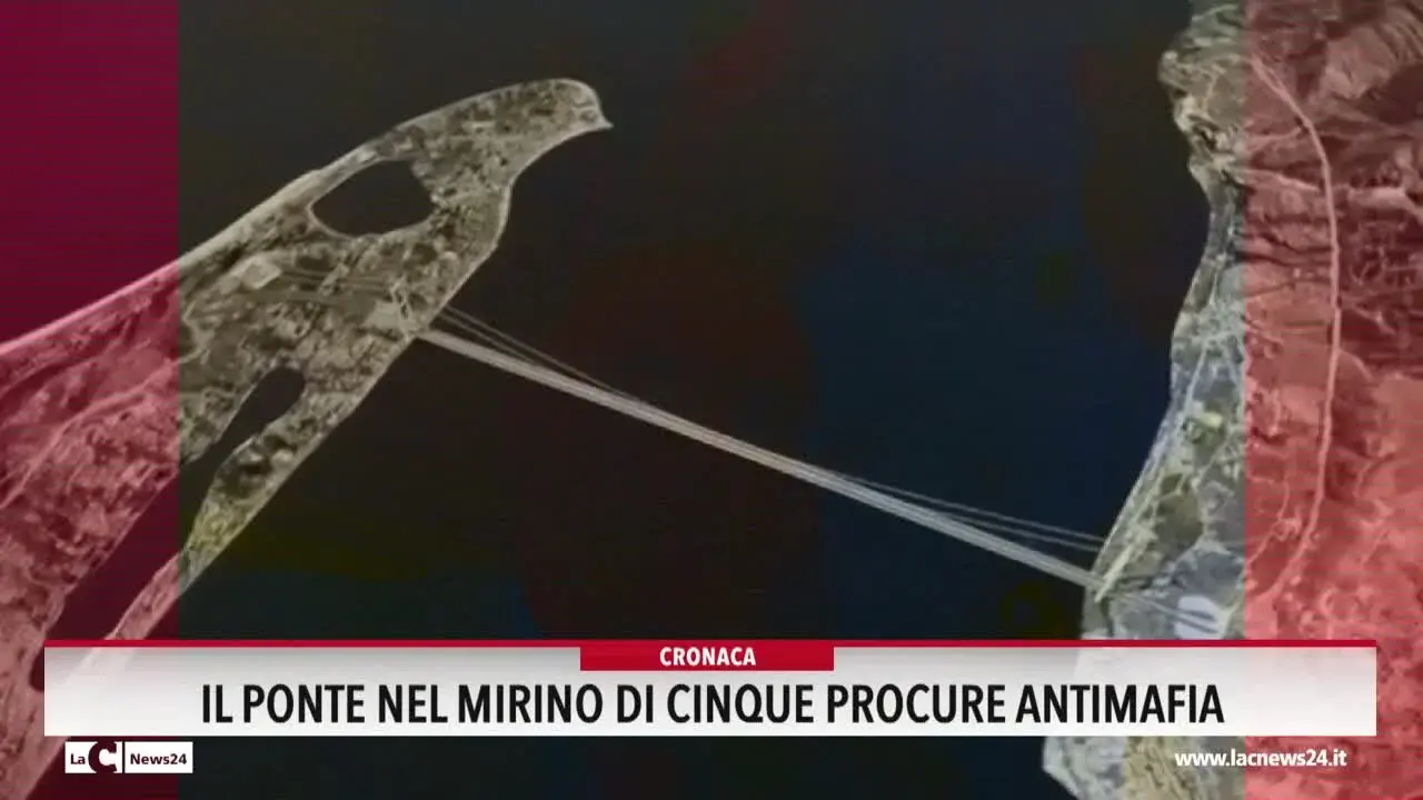 Il Ponte nel mirino di cinque Procure antimafia
