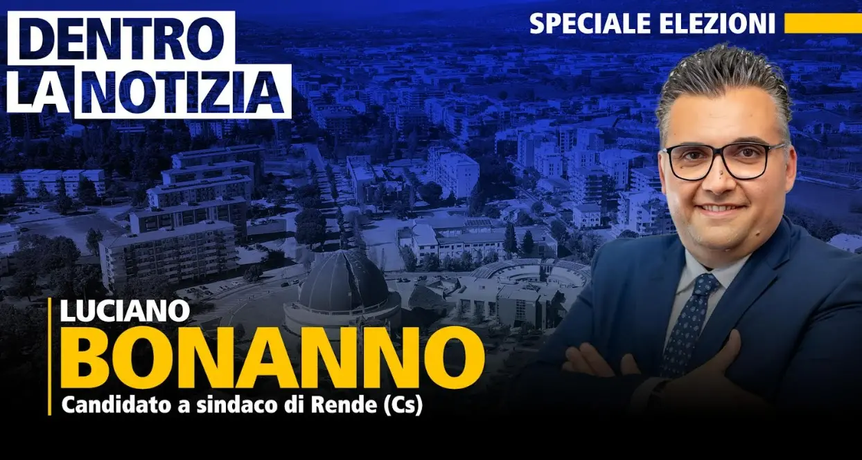 Elezioni a Rende, il progetto di Luciano Bonanno al centro della puntata odierna di Dentro la notizia\n