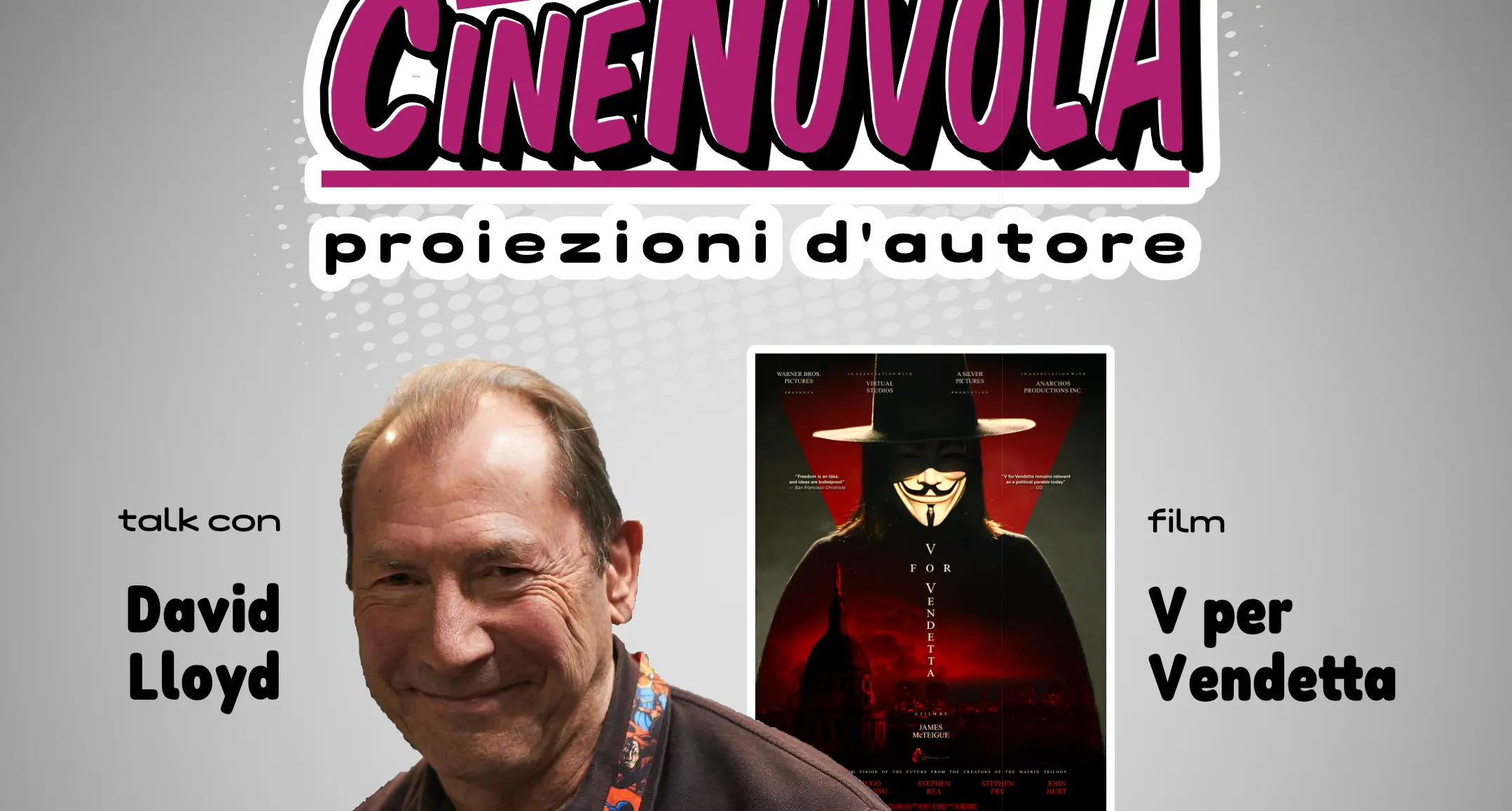 Nuvola Comics, domani a Catanzaro il talk con David Lloyd e la proiezione di \"V for Vendetta\"\n