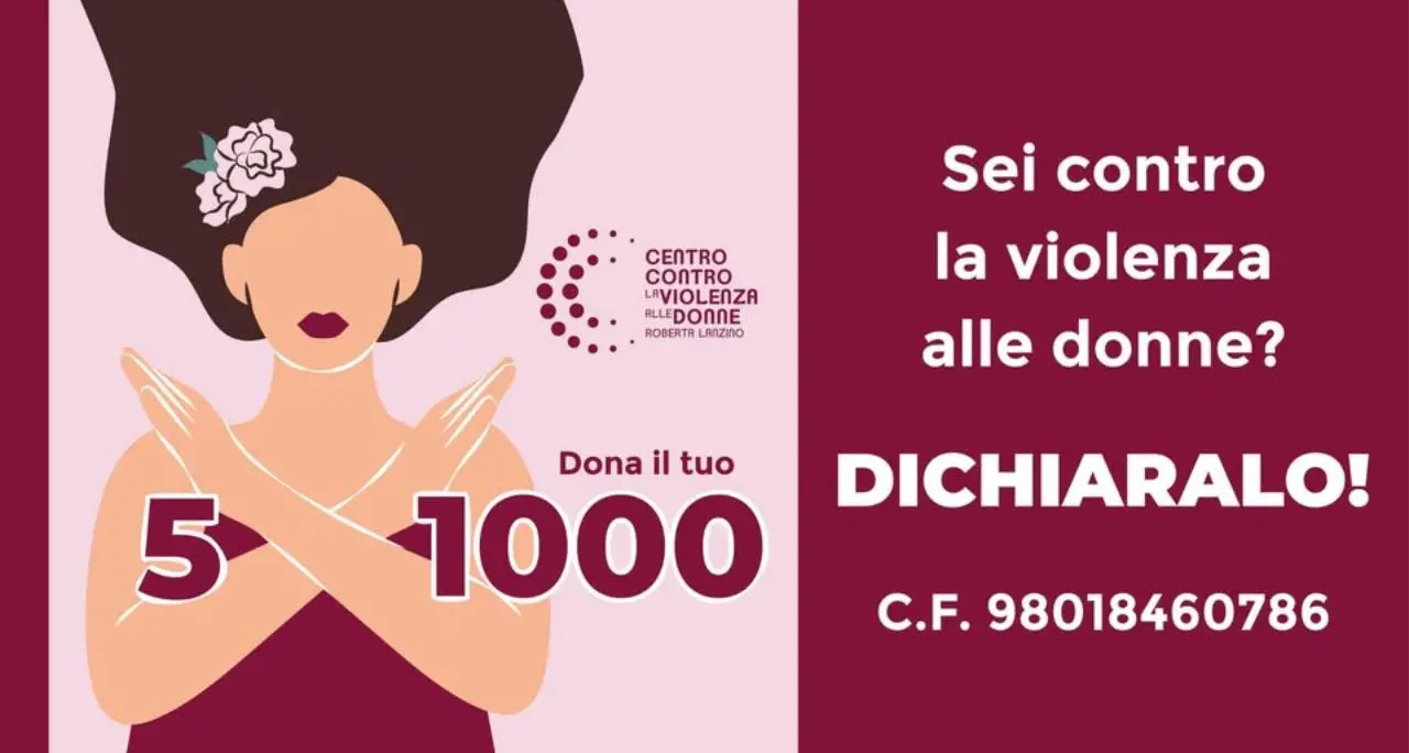 Sei contro la violenza alle donne? Allora dichiaralo: la campagna del Centro\u00A0Lanzino per il 5xMille\n