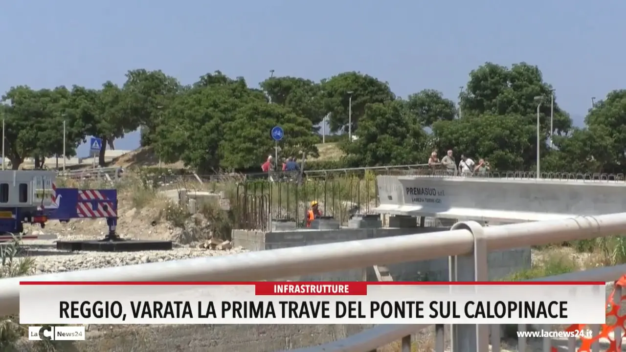 Reggio, varata la prima trave del ponte sul Calopinace