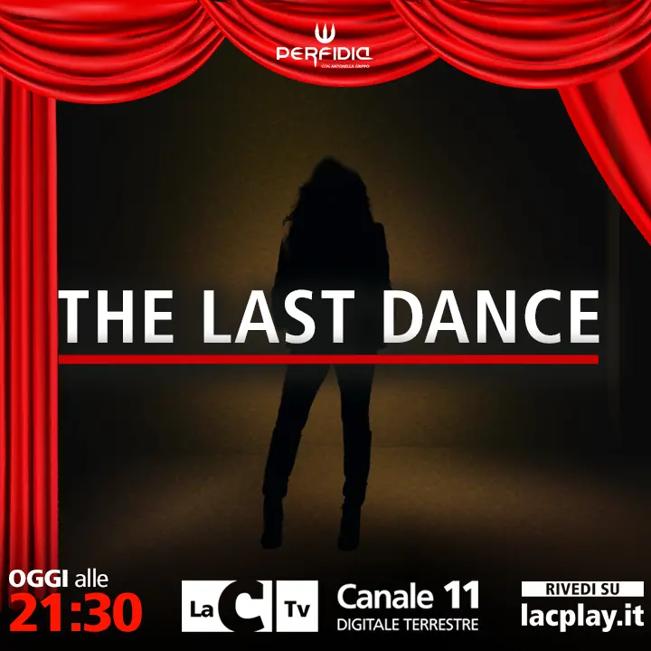 “The last dance”, Perfidia torna\u00A0su LaC Tv: ultima puntata per raccontare la politica che cambia\n