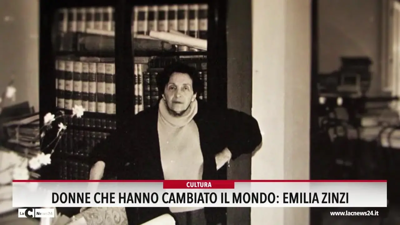 Donne che hanno cambiato il mondo: Emilia Zinzi