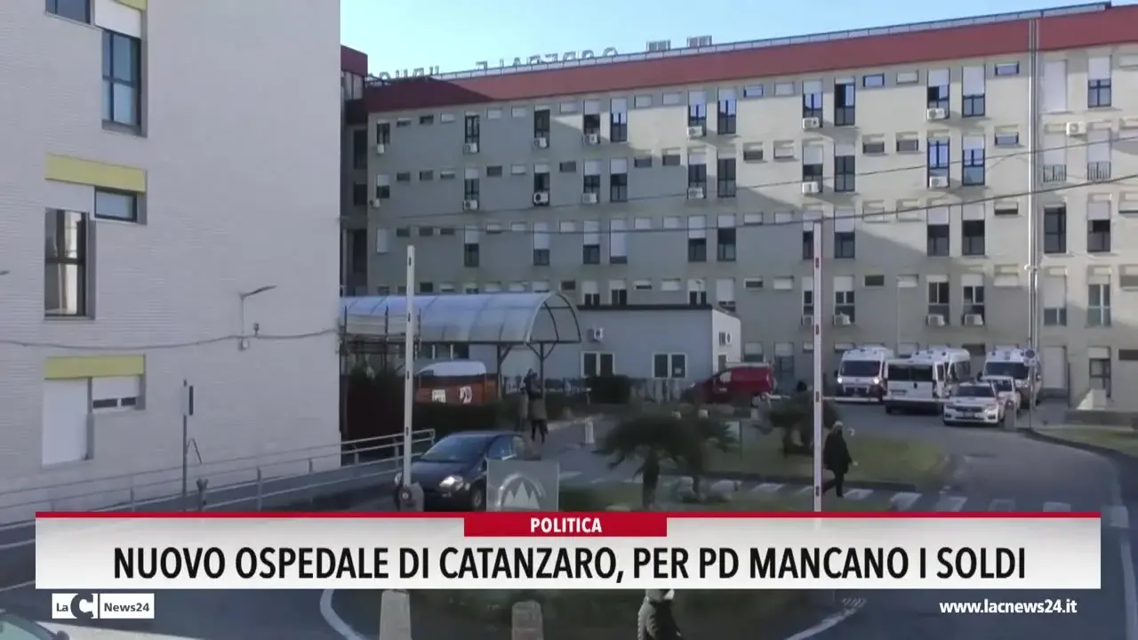 Nuovo ospedale di Catanzaro, per Pd mancano i soldi
