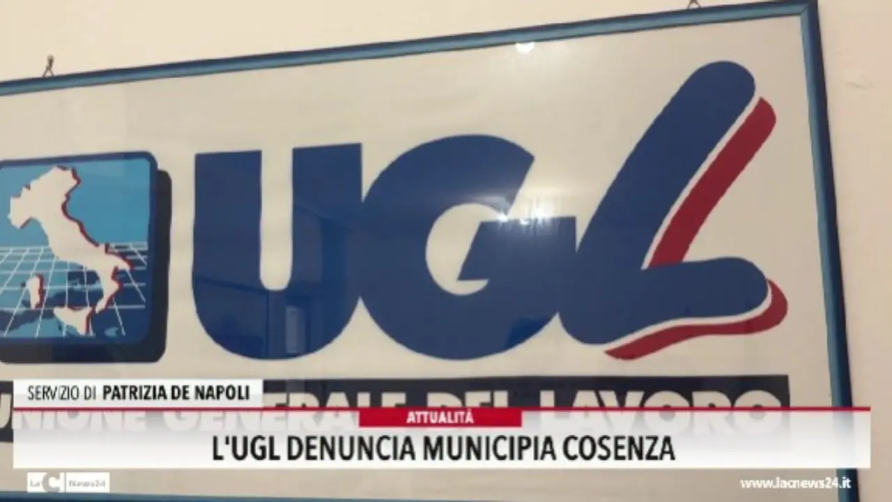 L'Ugl denuncia Municipia Cosenza