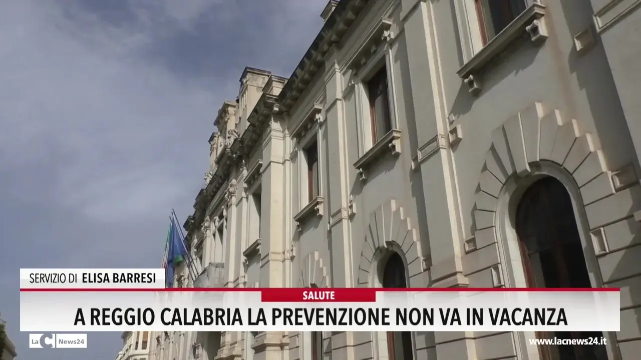 A Reggio Calabria la prevenzione non va in vacanza