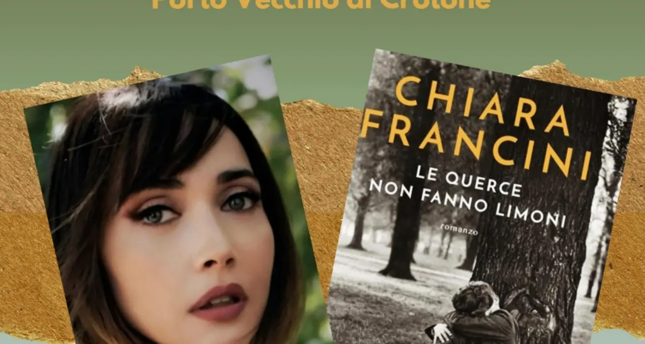Crotone pronta a ospitare Chiara Francini: l’attrice presenterà il suo nuovo romanzo Le querce non fanno limoni\n