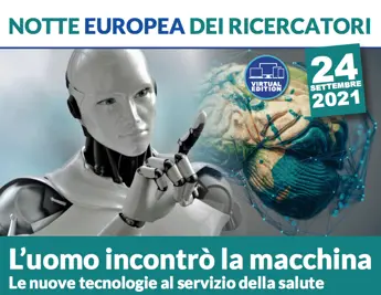 Così la tecnologia cambia la medicina, Notte europea dei ricercatori al Neuromed