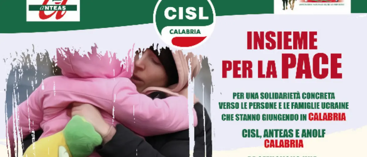 Ecco come la Calabria dà sostegno al popolo ucraino: iniziativa di Cisl, Anteas e Anolf