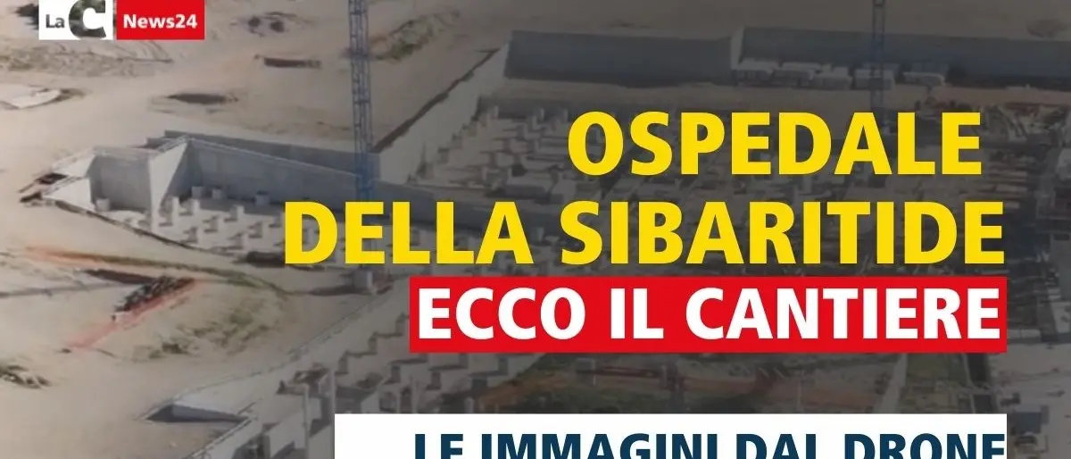 Ospedale della Sibaritide, le immagini del mega cantiere viste dal drone