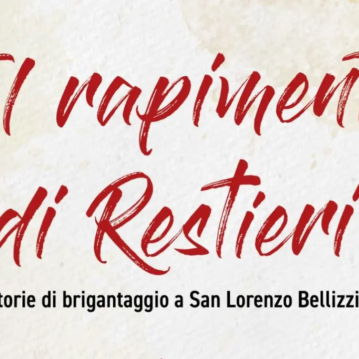 San Lorenzo Bellizzi presenta la rievocazione storica del \"rapimento dei restieri\"