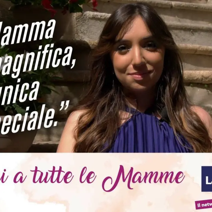 Una dedica per l'8 maggio, auguri a tutte le mamme dal network LaC