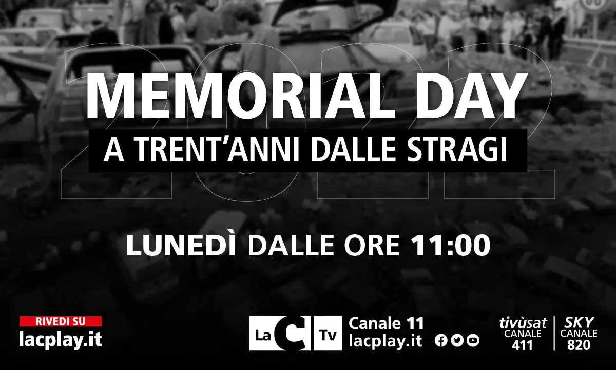 Memorial day, a trent'anni dalle stragi: lunedì 9 maggio a partire dalle 11 su LaC (VIDEO)
