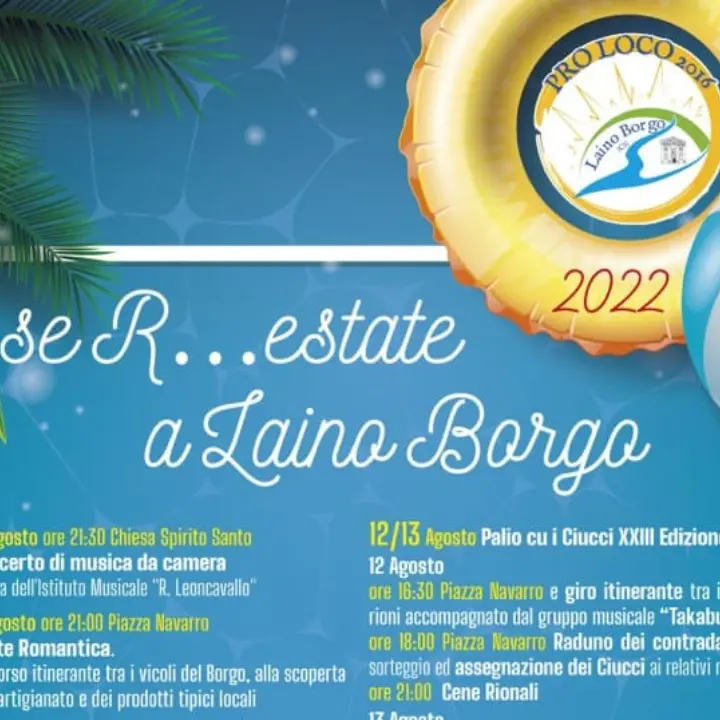 Laino Borgo, un'estate ricca di appuntamenti per valorizzare il borgo e le sue identità