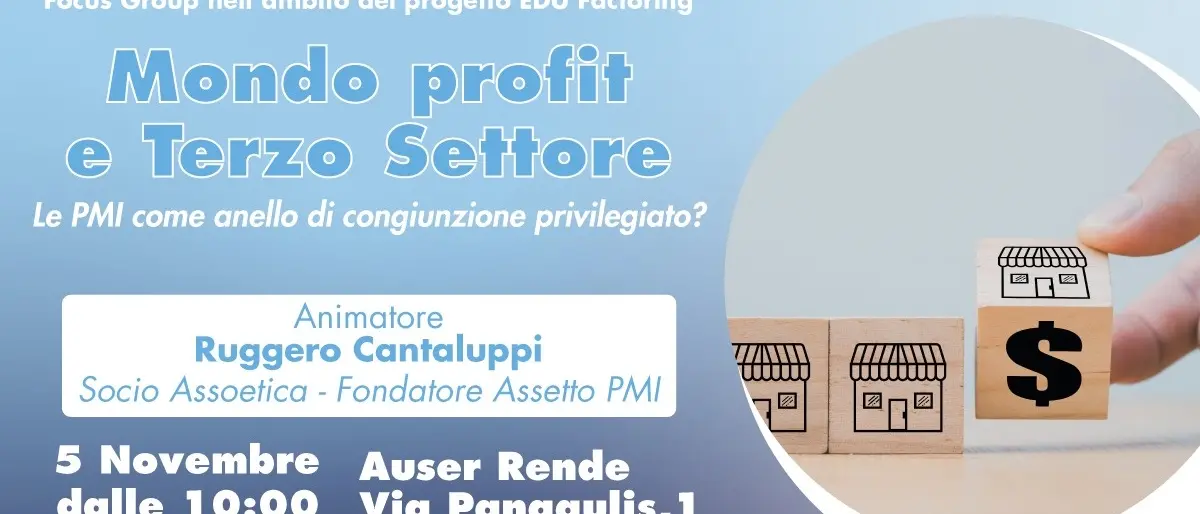 Rende, focus group su piccole e medie imprese come ponte tra mondo profit e terzo settore