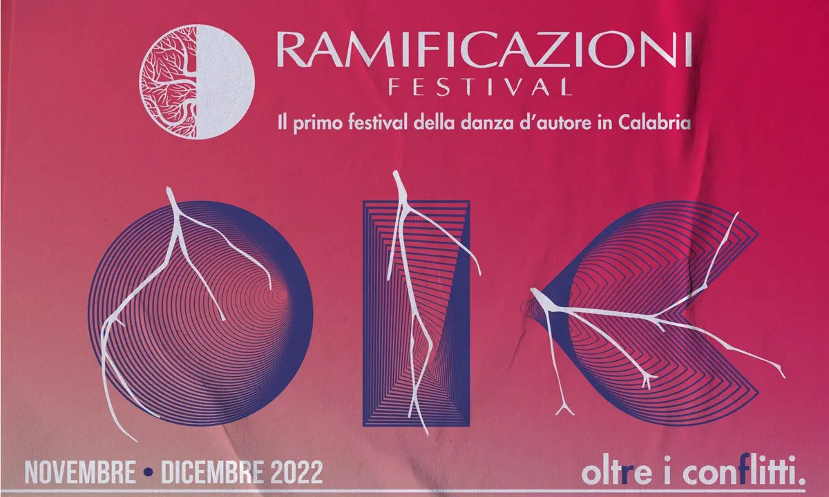Riparte Ramificazioni Festival, il grande evento itinerante dedicato alla danza d'autore