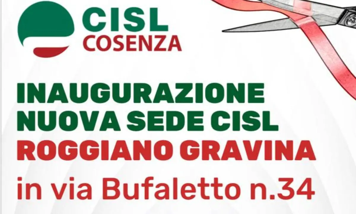 Roggiano Gravina, la Cisl inaugura una nuova sede