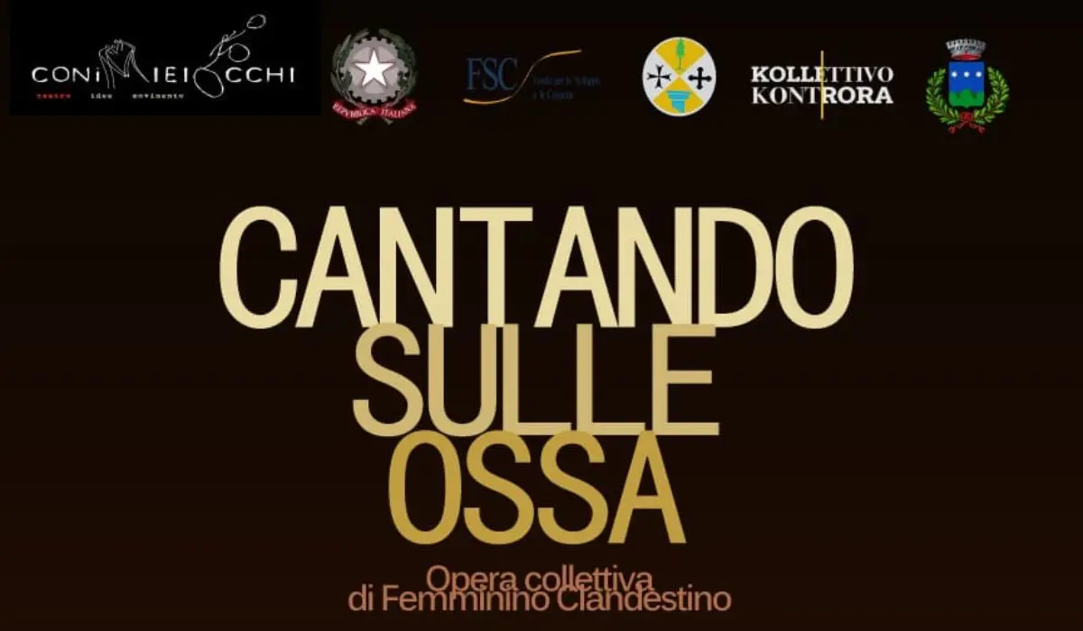 Il Collettivo ConimieiOcchi presenta \"Cantando sulle ossa\"
