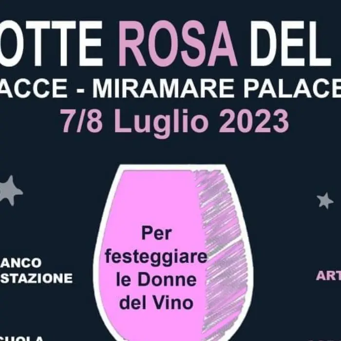 Trebisacce festeggia le donne del vino con la \"Notte Rosa\"