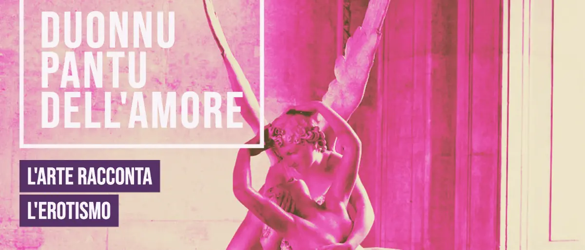 Duonnu Pantu, ad Aprigliano un festival di tre giorni dedicato all'eros e all'arte